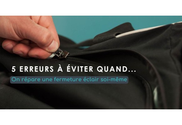 5 erreurs à éviter quand on répare une fermeture éclair soi-même