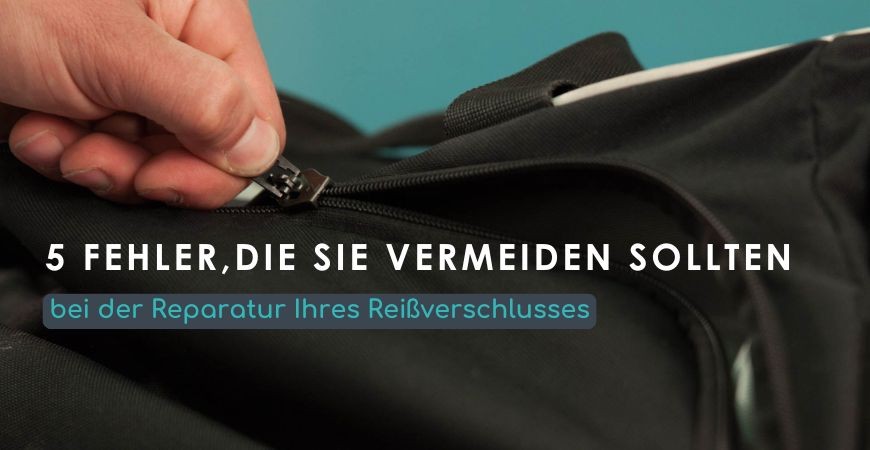 5 Fehler, die Sie vermeiden sollten, wenn Sie einen Reißverschluss selbst reparieren