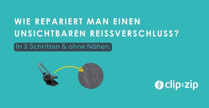 Reparieren Sie einen verdeckten Reißverschluss mit einem Clip&Zip-Schieber