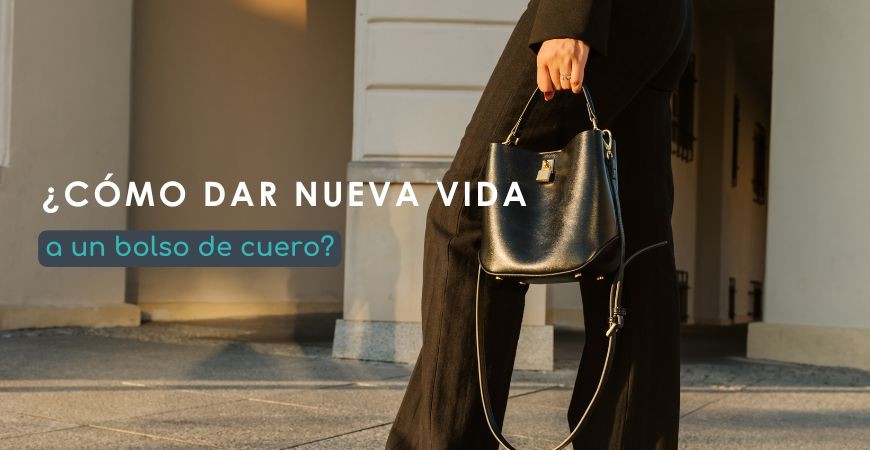 ¿Cómo dar nueva vida a un bolso de cuero estropeado?