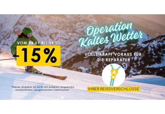 Operation Kaltes Wetter -15 % - 