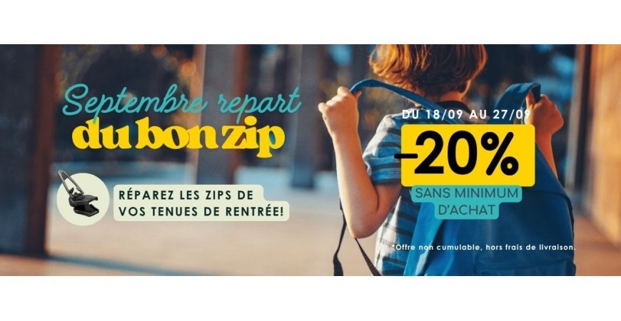 Promotion de septembre : -20% pour réparer vos fermetures zips